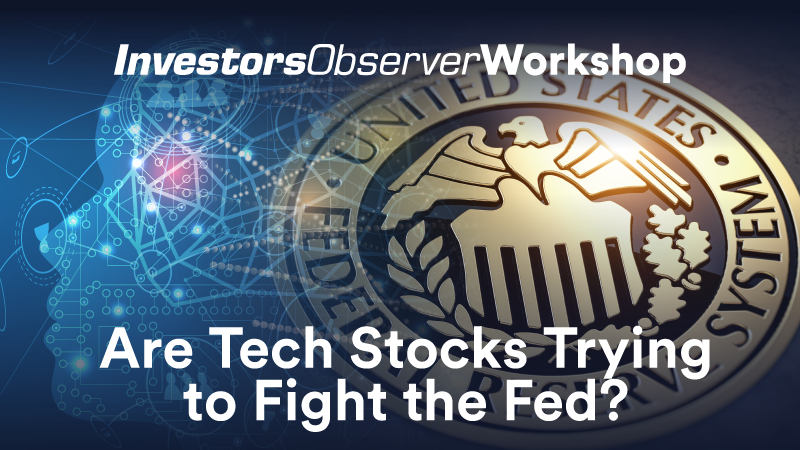 Are Tech Stocks Trying to Fight the Fed?